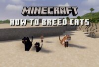 How To Breed Cats In Minecraft: A Guide For Cat Lovers